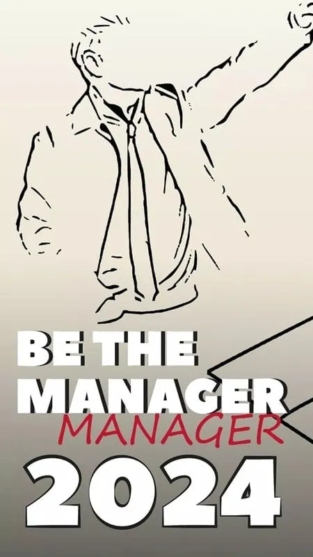 Tangkapan layar Be the Manager 2024 MOD APK