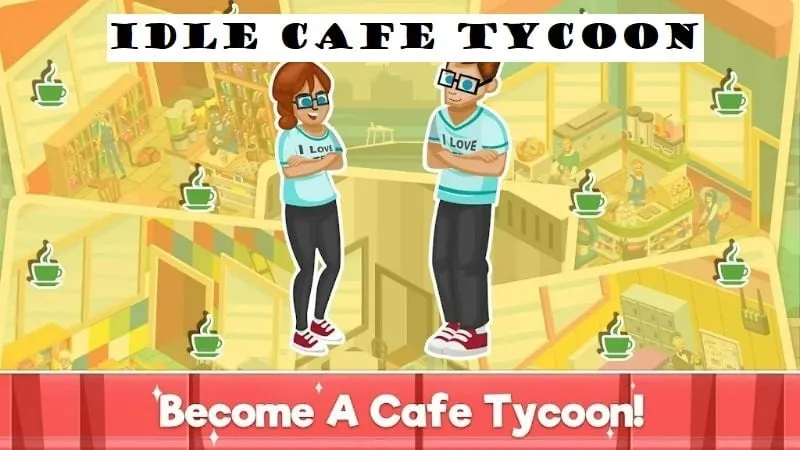 Hình ảnh màn hình chính của trò chơi Idle Cafe Tycoon hiển thị quán cà phê và tương tác với khách hàng.