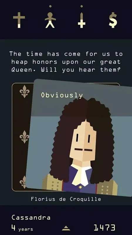 Screenshot gameplay Reigns: Her Majesty MOD APK dengan uang tak terbatas.